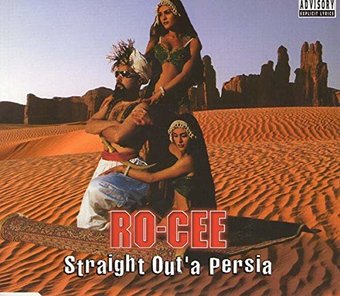 Ro-Cee-Straight Out'a Persia 