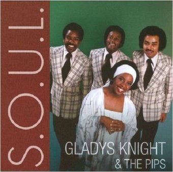 S.O.U.L.: Gladys Knight & The Pips