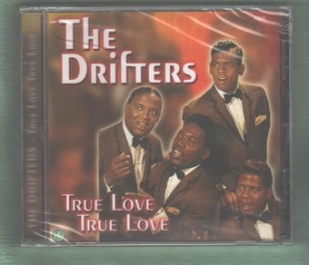 The Drifters: True Love True Love