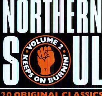 Northern Soul, Volume 2: 20 Original Classics