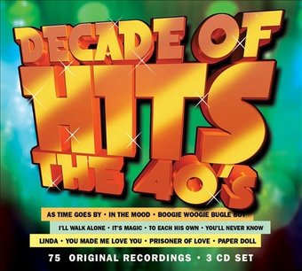 Decade of Hits: The 40's (3-CD)