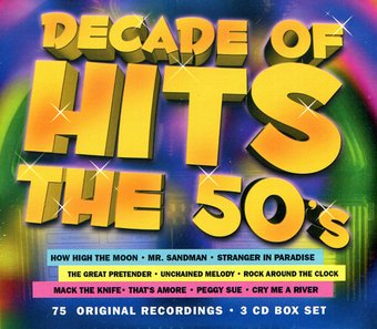 Decade of Hits: The 50's (3-CD)