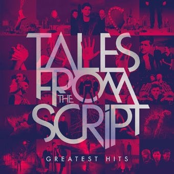 Tales From The Script - Greatest Hits