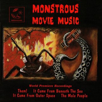Monstrous Movie Music, Volume 1