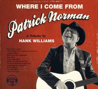 Where I Come From (A Tribute To Hank Williams)