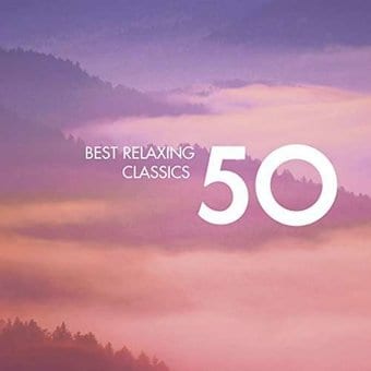 Best Relaxing Classics 50 / Various