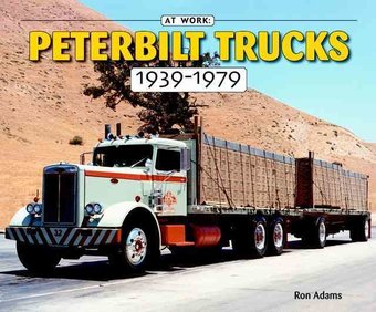 Peterbilt Trucks 1939-1979