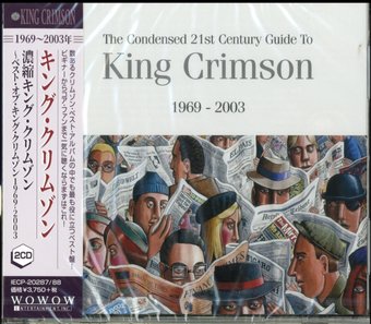 Condensed 21St Century Guide To King Crimson