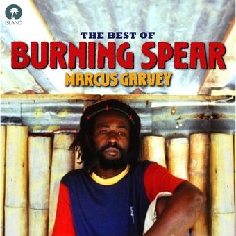 Marcus Garvey: The Best of Burning Spear