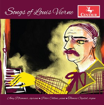 Songs Of Louis Vierne