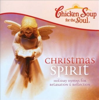 Chicken Soup For The Soul: Christmas Spirit