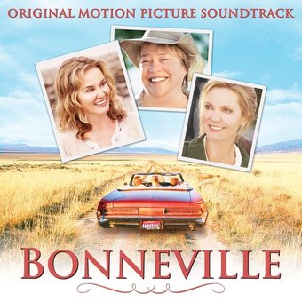 Bonneville [Original Motion Picture Soundtrack]
