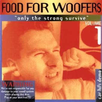 Food for Woofers, Volume 1: Car Hi-Fi Demos