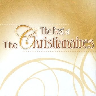 The Best Of The Christianaires