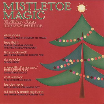 Mistletoe Magic: Holiday Jazz Improvisations