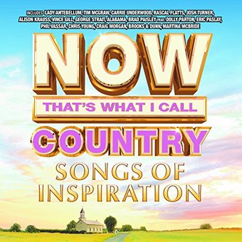 NOW That's What I Call Country: Songs of