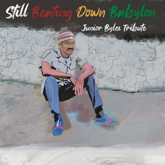 Still Beating Down Babylon (Tribute To) / Various