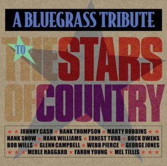 Bluegrass Tribute to the Stars of Country