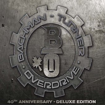 Bachman Turner Overdrive [40th Anniversary Deluxe