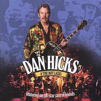 Dan Hicks & The Hot Licks (CD + DVD)