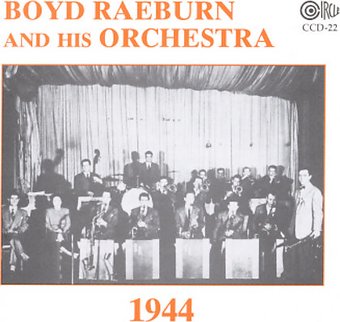 Boyd Raeburn and His Orchestra 1944