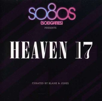 So 80s Presents: Heaven 17