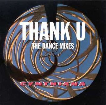 Thank U (Dance Mixes) [Maxi Single]