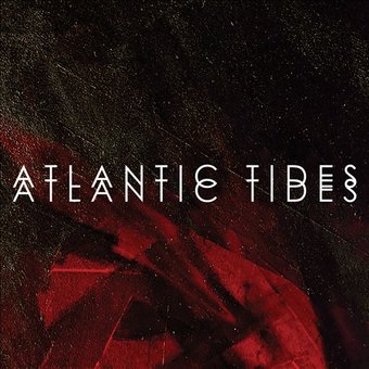 Atlantic Tides [Digipak]
