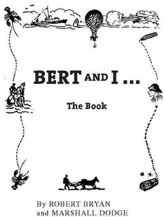 Bert and I: The Book