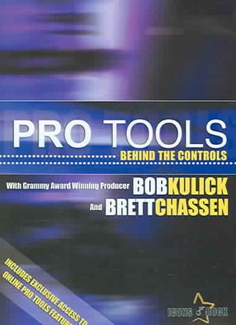 Pro Tools: Behind the Controls