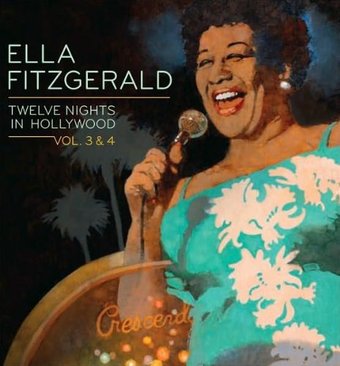 Twelve Nights in Hollywood, Vols. 3-4 (Live)