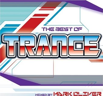 Best of Trance: Mixed by Mark Oliver (2-CD)