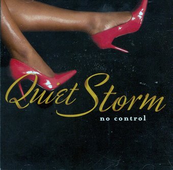 Quiet Storm: No Control (2-CD)