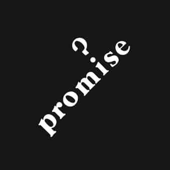 Promise!