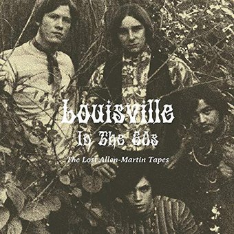 Louisville in the 60s: The Lost Allen-Martin Tapes