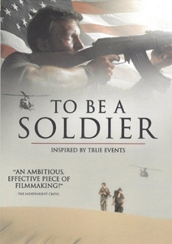 To Be a Soldier