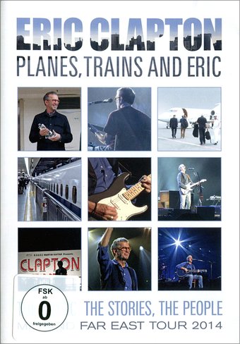 Eric Clapton - Planes, Trains and Eric: Mid and