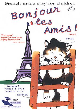 Bonjour Les Amis: French Made Easy for Children,