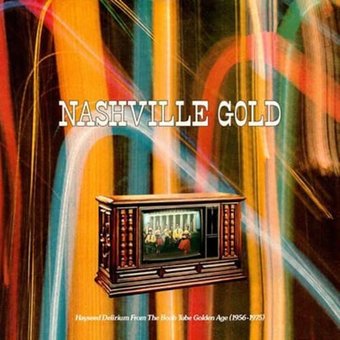 Nashville Gold-Hayseed Delirium From The Boob