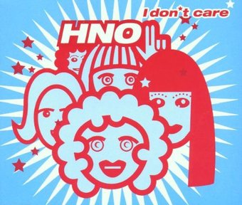 Hno-I Don't Care 