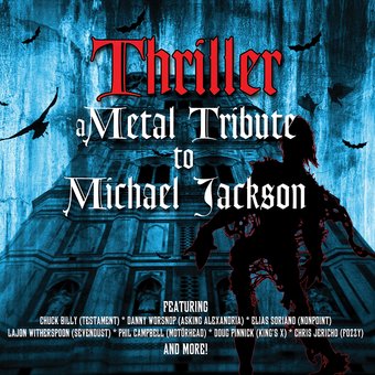 Thriller - Metal Tribute To Michael Jackson / Var