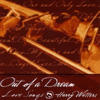 Out of a Dream: Love Songs *