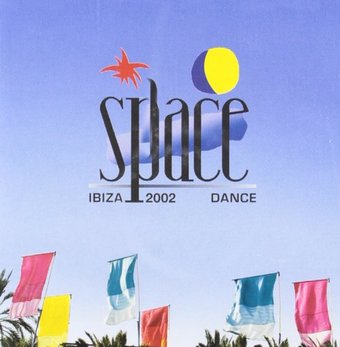 Space Ibiza 2002 Dance-Various
