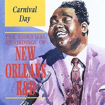 The Carnival Day: The Essential Recordings of New