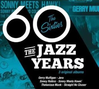 Jazz Years: Sixties