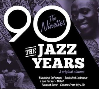 Jazz Years: Nineties