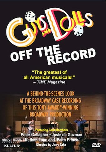 Guys and Dolls: Off the Record