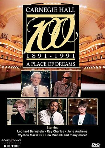 Carnegie Hall at 100 - A Place of Dreams