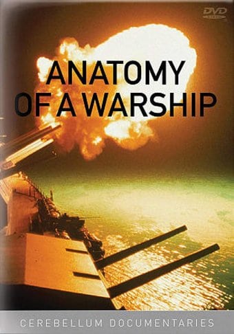 Anatomy of a Warship