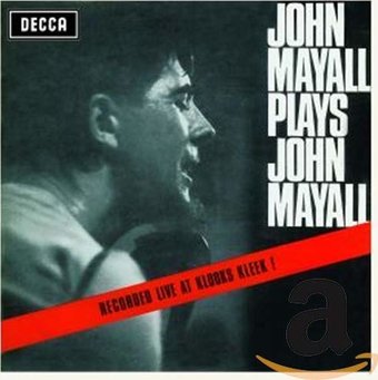 Plays John Mayall: Live at Klooks Kleek
